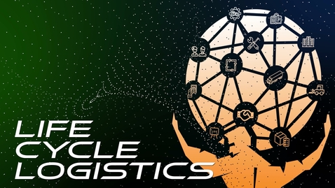 Thumbnail for entry Life Cycle Logistics (LCL) Functional Area