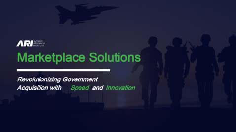 Thumbnail for OT Huddle: The Rapid Acquisition Marketplace (RAM) Model