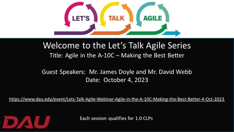 Thumbnail for entry Lets Talk Agile Webinar Agile in the A10C  Making the Best Better