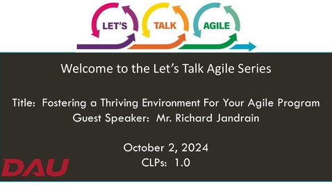 Thumbnail for Let’s Talk Agile  Fostering a Thriving Environment for Your Agile Program-20241002