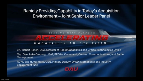 Thumbnail for 2025 Acquisition Update – Day 1, Session 5 – Rapidly Providing Capability in Today’s Acquisition Environment – Joint Senior Leader Panel