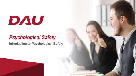 Thumbnail for 1.0 Introduction to Psychological Safety
