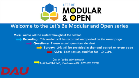 Thumbnail for entry Let’s Be Modular and Open Webinar –  Model Based Systems Engineering In Acquisition-20230209