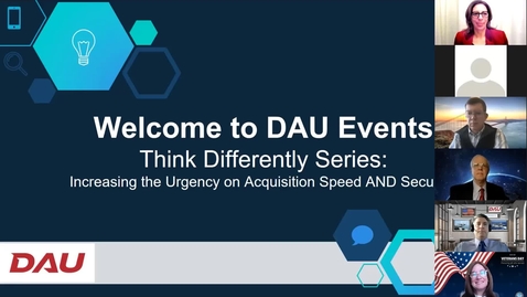Thumbnail for Think Differently Special Edition Increasing the Urgency on Acquisition Speed and Security 11.9.21