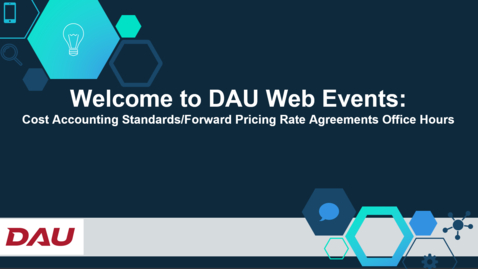 Thumbnail for Cost Accounting Standards/Forward Pricing Rate Agreements Office Hours