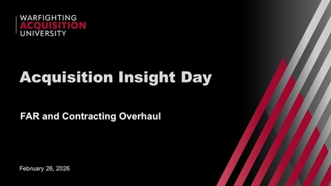 Thumbnail for PANEL - FAR and Contracting Overhaul