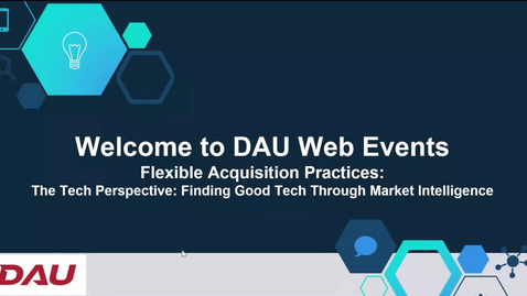 Thumbnail for entry Flexible Acquisition Practices The Tech Perspective Finding Good Tech Through Market Intelligence 10.17.23