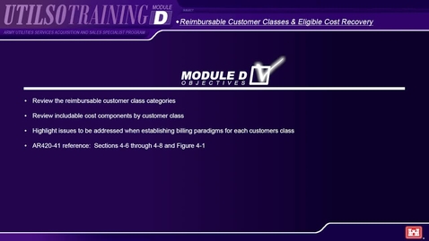 Thumbnail for entry Module D Army Utilities Services Acquisition and Sales Specialist (UtilSO) Program - Reimbursable Customer Classes and Cost Recovery