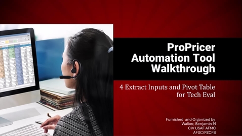 Thumbnail for ProPricer Automation Tool (PPAT) Walkthrough - 4 Extract Inputs and PivotTable for Tech Eval (4 of 9)