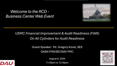Thumbnail for USMC FIAR on All Cylinders for Audit Readiness 8.6.25