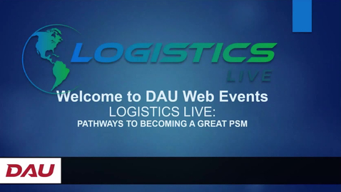 Thumbnail for entry Logistics LIVE: Pathways To Becoming A Great PSM 9.18.23