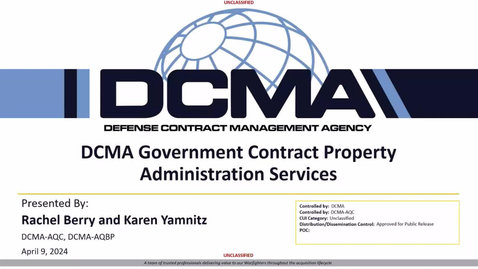 Thumbnail for entry Leveraging DCMA Capabilities Government Property, Plant Clearance &amp; Novations