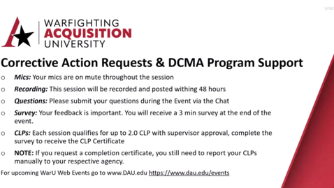 Thumbnail for Corrective Action Requests &amp; DCMA Program Support 3.10.26.mp4