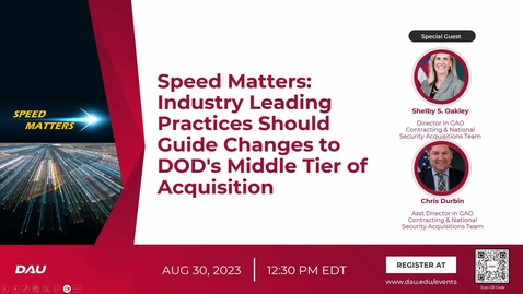 Thumbnail for Speed Matters: Industry Leading Practices Should Guide Changes to DOD's Middle Tier of Acquisition