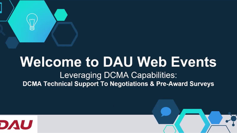 Thumbnail for entry DCMA Technical Support to Negotiations &amp; Pre-Award Surveys (10.10.23)