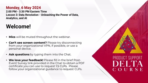 Thumbnail for entry Product Support Delta Course 2024 - Lesson 3 - Data Revolution - Unleashing the Power of Data, Analytics and AI webinar