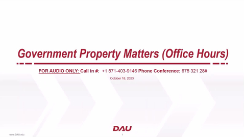 Thumbnail for entry Government Property Matters (Office Hours) 10.18.23 - Contract Property Closeout
