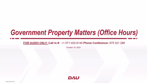 Thumbnail for Government Property Matters (Office Hours) 10.18.23 - Contract Property Closeout