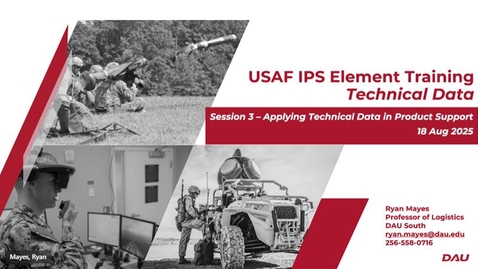 Thumbnail for AFLCMC IPS Element Training Technal Data Session 3 - 18 August 2025