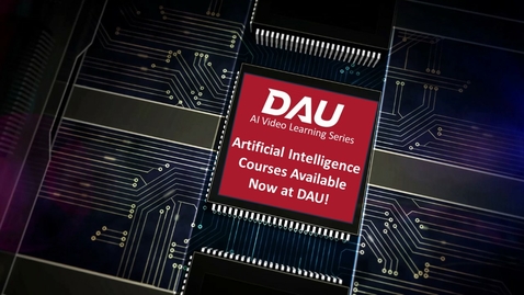 Thumbnail for AI Courses Available Now at DAU's Virtual Campus!
