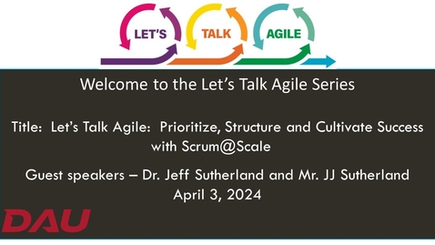 Thumbnail for entry Lets Talk Agile  Prioritize Structure and Cultivate Success with ScrumScale - 20240403