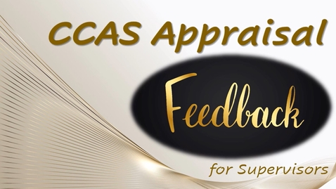 Thumbnail for CCAS Appraisal Feedback Supervisors