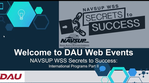 Thumbnail for NAVSUP WSS Secrets to Success International Programs Part II 5.9.23