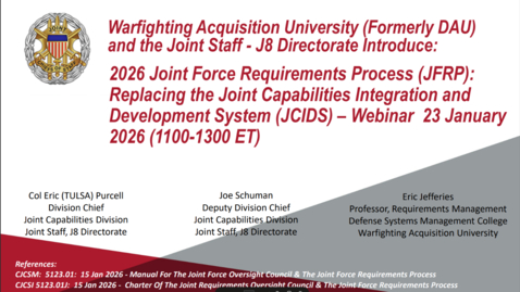 Thumbnail for 2026 Joint Force Requirements Process Manual &amp; JROC Charter Release Webinar Presentation