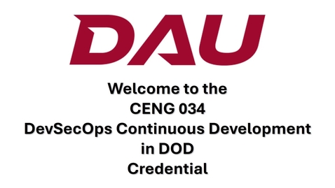 Thumbnail for CENG 034 DevSecOps Continuous Development in DOD Credential Intro