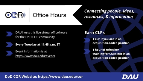 Thumbnail for The COR and Contract &amp; Order Modification - COR Office Hours 04/15/2025