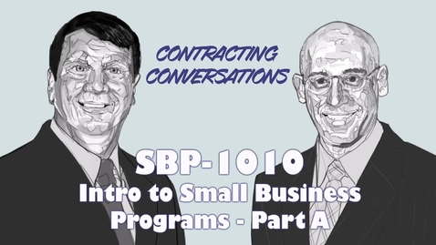 Thumbnail for entry SBP 1010 -  Introduction to Small Business Programs, Part A