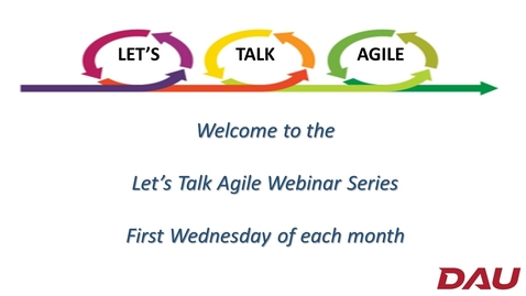 Thumbnail for Let's Talk Agile Webinar_  Operational Test for Agile Software Programs -- What You Need to Know About What You Need to Test-20220216_095621-Meeting Recording for posting