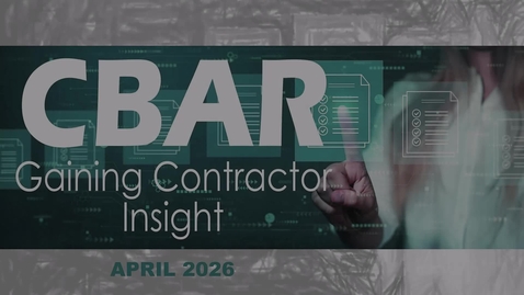 Thumbnail for CBAR - Gaining Contractor Insight - April 2026