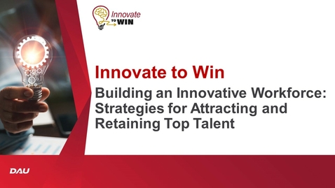 Thumbnail for Innovate to Win - Building an Innovative Workforce Strategies for Attracting and Retaining Top Talent-20230914_120130-Meeting Recording