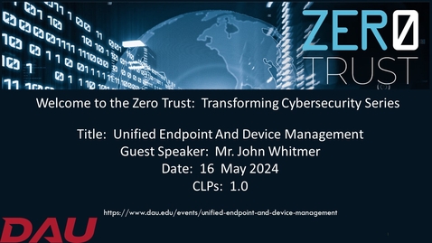 Thumbnail for Zero Trust Transforming Cybersecurity – Unified Endpoint and Device Management - 20240516