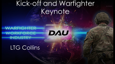 Thumbnail for entry 2024 Day 1 Session 01 - DAU Kick-off &amp; Warfighter Keynote - LTG Collins