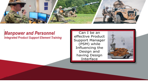 Thumbnail for AFLCMC IPS Element Training Product Support Management – Can I be an effective Product Support Manager (PSM) while Influencing the Design and having Design Interface - 4 May 2026