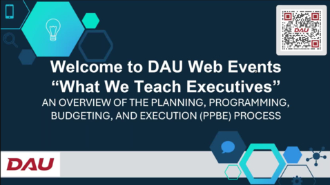 Thumbnail for What We Teach Executives: An Overview of the Planning, Programming, Budgeting, and Execution (PPBE) Process