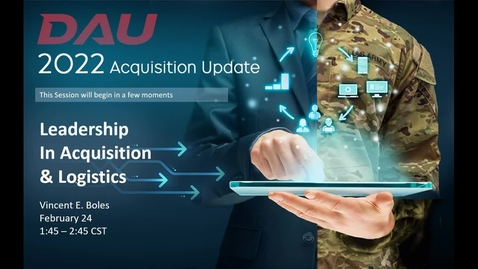 Thumbnail for 2022 Day 2 Session 08 - Leadership in Acquisition and Logistics