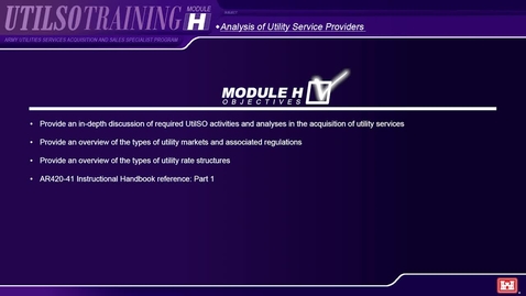 Thumbnail for entry Module H Army Utilities Services Acquisition and Sales Specialist (UtilSO) Program - Analysis of Utility Service Providers