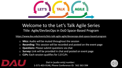 Thumbnail for entry Let’s Talk Agile: Agile / DevSecOps in DoD Space-Based Program  