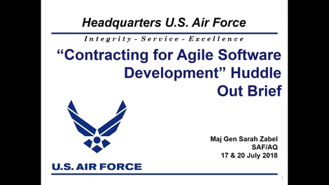 Thumbnail for USAF Agile Acquisition Contracting Outbrief Maj Gen Zabel v180723