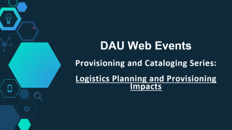 Thumbnail for Logistics Planning and Provisioning Impacts