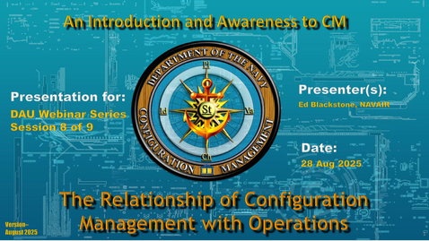 Thumbnail for DoN CM: The Relationship of Configuration Management with Operations