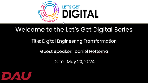 Thumbnail for Let’s Get Digital  Digital Engineering Transformation-20240523