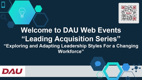 Thumbnail for Leading Acquisition: Exploring and Adapting Leadership Styles for a Changing Workforce