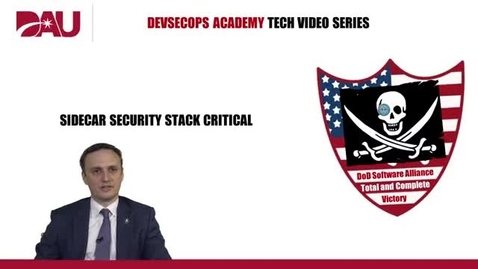 Thumbnail for entry No Continuous Monitoring? No DevSecOps.  Sidecar Security Stack Critical