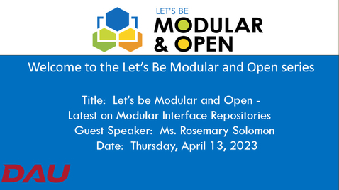 Thumbnail for entry Lets Be Modular and Open Webinar  -  Latest on Modular Interface Repositories - 20230413_180101-Meeting Recording