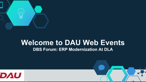 Thumbnail for entry DBS Forum ERP Modernization At DLA 5.16.24