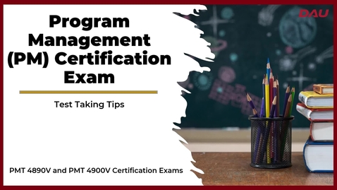 Thumbnail for 05 PM Exam Preparation and Test Taking Tips